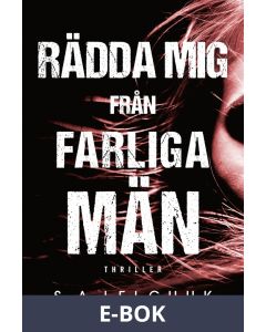 Rädda mig från farliga män, E-bok