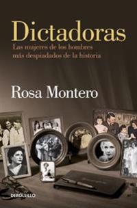 Dictadoras / Madam Dictators