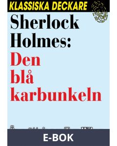 Sherlock Holmes: Den blå karbunkeln, E-bok