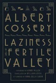 Laziness in the Fertile Valley