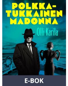 Polkkatukkainen madonna, E-bok