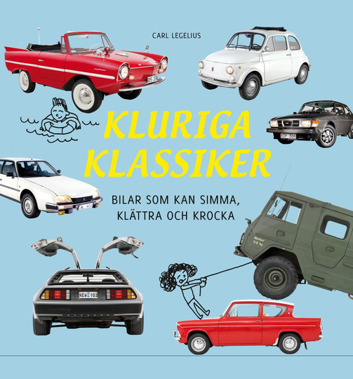 Kluriga Klassiker - Bilar Som Kan Simma, Klättra Och Krocka