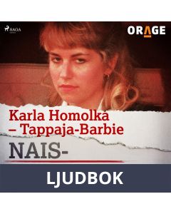 Karla Homolka - Tappaja-Barbie, Ljudbok
