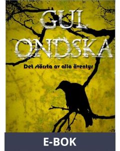 Gul ondska - Det största av alla äventyr, E-bok