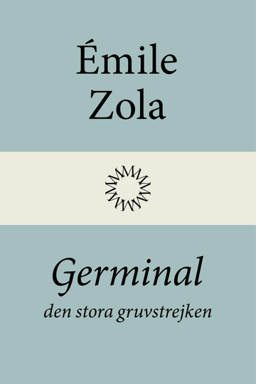 Germinal - Den Stora Gruvstrejken