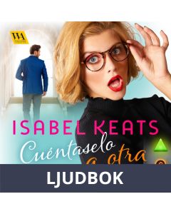 Cuéntaselo a otra, Ljudbok