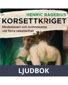 Korsettkriget, Ljudbok