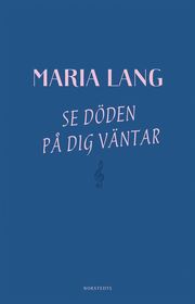 Se döden på dig väntar