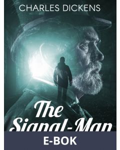 The Signal-Man, E-bok