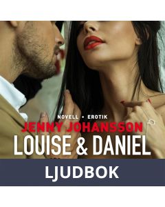 Louise & Daniel, Ljudbok
