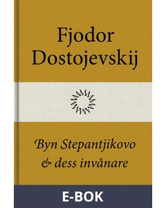 Byn Stepantjikovo och dess invånare, E-bok