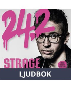 Strage 24,2 : 24,2 krönikor från Fredrik Strages bok Strage 242 , Ljudbok