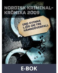 Ung kvinna ljög om tre hämndöverfall, E-bok
