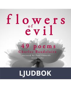 49 Poems from The Flowers of Evil by Baudelaire, Ljudbok