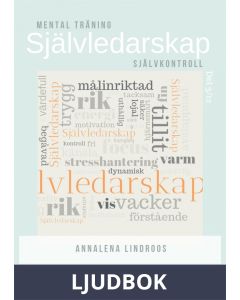 Självledarskap Del 3 Självkontroll, Ljudbok