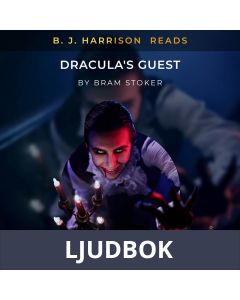 B. J. Harrison Reads Dracula s Guest, Ljudbok