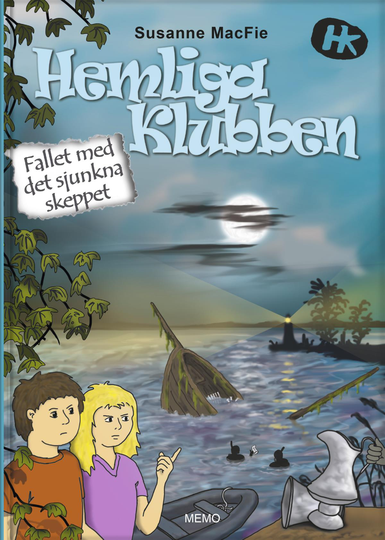 Hemliga Klubben. Fallet Med Det Sjunkna Skeppet