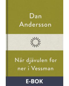 När djävulen for ner i Vessman, E-bok