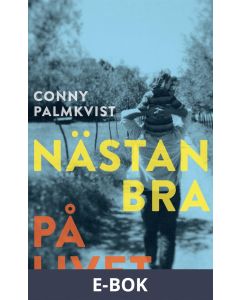 Nästan bra på livet, E-bok