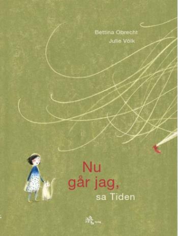 Nu Går Jag, Sa Tiden