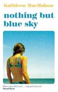 Nothing But Blue Sky