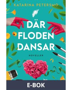 Där floden dansar, E-bok