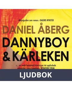 Dannyboy & kärleken, Ljudbok