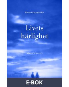Livets härlighet, E-bok