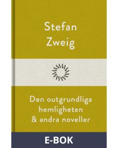 Den outgrundliga hemligheten och andra noveller, E-bok