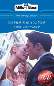 First Man You Meet (Mills & Boon Short Stories)