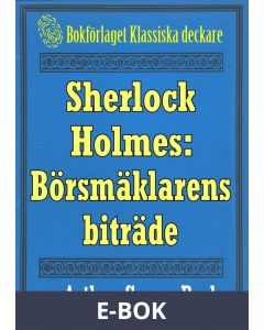 Sherlock Holmes: Äventyret med börsmäklarens biträde - Återutgivning av text från 1893, E-bok