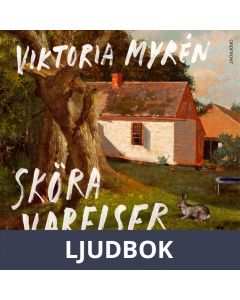 Sköra varelser, Ljudbok