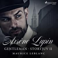 Arsène Lupin: Gentleman - Stortjuv II