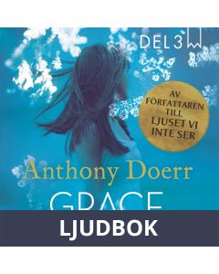 Grace, del 3, Ljudbok