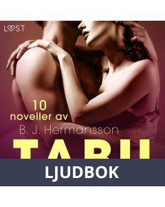 Tabu: 10 noveller av B. J. Hermansson - erotisk novellsamling, Ljudbok