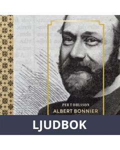Albert Bonnier och hans tid, Ljudbok