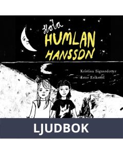 Hola Humlan Hansson, Ljudbok