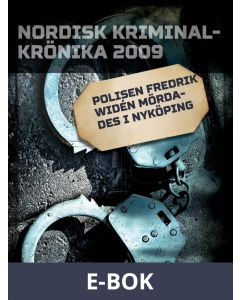 Polisen Fredrik Widén mördades i Nyköping, E-bok