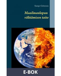 Maailmanlopun välttämisen taito, E-bok