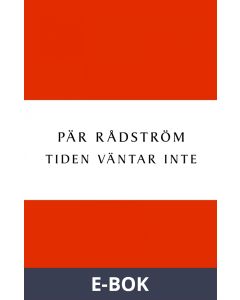Tiden väntar inte, E-bok