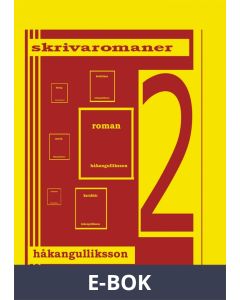 Skriva romaner: Upplaga 2, E-bok