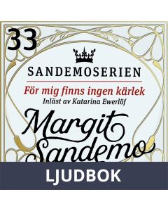 För mig finns ingen kärlek, Ljudbok