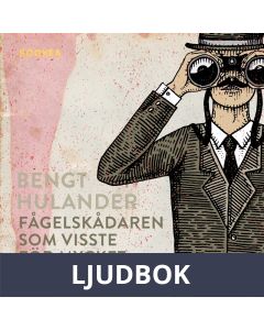 Fågelskådaren som visste för mycket, Ljudbok