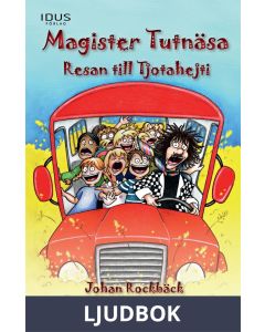 Magister Tutnäsa - Resan till Tjotaheiti, Ljudbok