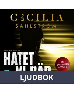 Hatet vi bär, Ljudbok