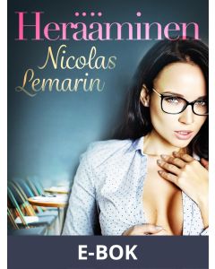 Herääminen - eroottinen novelli, E-bok