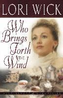 Who Brings Forth the Wind