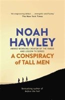 A Conspiracy of Tall Men