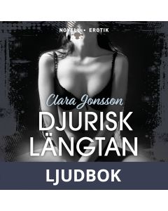 Djurisk längtan, Ljudbok