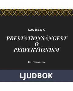 Prestationsångest - Perfektionism, Ljudbok